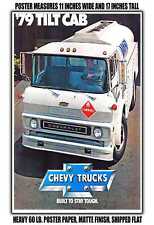11x17 POSTER - 1979 Chevy Tilt Cab W70 Trucks picture