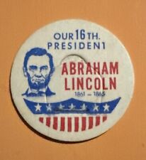ABRAHAM LINCOLN 16th PRESIDENT-ONE 3/8 INCHES WIDTH-MILK CAP-VINTAGE picture