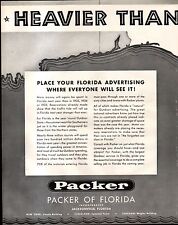 1935 PACKER of FLORIDA  AD-  AWESOME AD- ADVERTISING in FLORIDA picture
