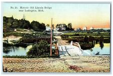 c1910 Historic Old Lincoln Bridge River Ludington Michigan MI Vintage Postcard picture