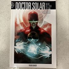 Dark Horse Books; DOCTOR SOLAR Man of the Atom 1ST Ed: Troublemaker, Shooter picture