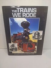 The Trains We Rode by Lucius Beebe & Charles Clegg with over 1500 Illustrations picture