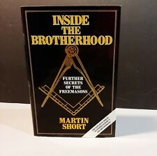 Inside The Brotherhood Further Secrets Of The Freemasons Martin Short Hardcover picture