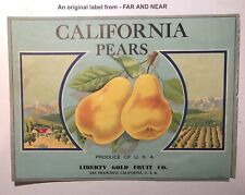 California Pears Brand Rare Pear Crate Label - Liberty Gold Fruit Company picture