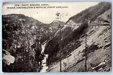 Denver Colorado Postcard South Boulder Creek Northwestern & Pacific Railway 1913 picture