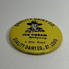 Vintage Quality Dairy Co. Hopalong Cassidy Wm. Boyd Pinback Button picture