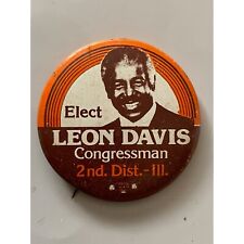 Vintage Elect LEON DAVIS Congressman  2nd Dist IIIinois pinback rare picture