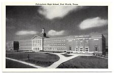 Fort Worth TexasTX Polytechnic High School Vintage Postcard picture