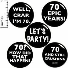 70th Birthday 5 Pack Funny Buttons Pins Party Funny Gift Set 1