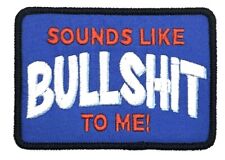 Sounds Like BS To Me Adult Humor Funny Gag Gift Blue Vintage Style Retro Patch picture