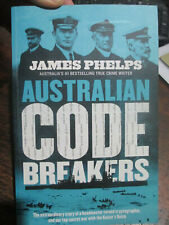 Australian Code Breakers Our top-secret war with the Kaiser's Reich new book picture