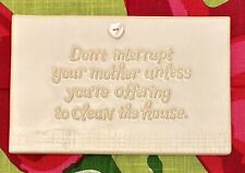 Vintage Hallmark “Don’t Interrupt Your Mother….” Funny Motherhood Wall Plaque picture