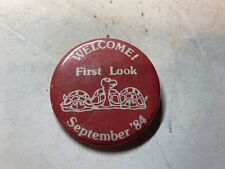 Vintage Welcome First Look September’84 Novelty Pinback Pin Button picture