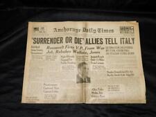 July 16 1943 Anchorage Alaska Newspaper WW2 Surrender or Die Allies Tell Italy picture