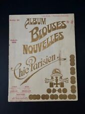 RARE Chic Parisien Album Blouses Nouvelles Fashion catalog 1909 26 color plates picture