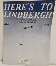 ORIGINAL 1927 HERE'S TO (CHARLES) LINDBERGH BY GLORIA MARSHALL SHEET MUSIC picture
