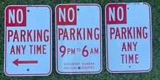 LOT OF 3 RETIRED RED SIGNS NO PARKING ANY TIME 9pm TO 6 AM ARROW MAN CAVE DECOR picture