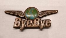 Old Airplane Wings Metal Pin Earth Flight BYE BYE Aviation Fighter Plane Travel picture