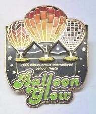 2009 Albuquerque Int'l Balloon Fiesta Official Balloon Glow Pin picture