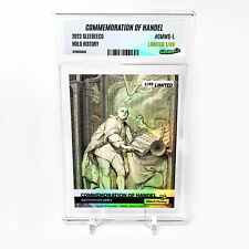 COMMEMORATION OF HANDEL Card GleeBeeCo Holo History #CMWS-L Limited to Only /49 picture