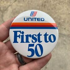 Vintage UNITED AIRLINES - FIRST TO 50 - Advertising Button Aviation Plane picture