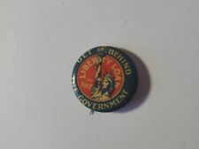 Get Behind the Government - 1917 WWI Button - Pin - Liberty Loan picture