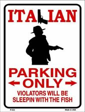 Italian Parking Only Metal Novelty Parking Sign P-632 picture