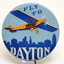 Antique Fly to Dayton  Ohio Airplane Air Show Airport Souvenir Button Pin picture