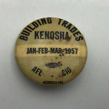Jan 1957 Vintage Kenosha WI Building Trades Union Button Badge Pin Pinback R9 picture