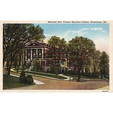 Western Maryland College McDaniel Hall Westminster MD. c.1920's Postcard 2R4-289 picture