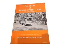 76 Years of Peoria Street Cars Paul Stringham Bulletin 46 Elec. Rlwy. His Soc. picture
