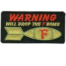 WARNING WILL DROP THE F BOMB EMROIDERED 4.0 INCH HOOK PATCH  picture