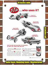 METAL SIGN - 1966 STP. Who Uses It - 10x14 Inches picture