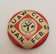 UAW - CIO United Auto Workers Vintage Pin Button Jan Feb 1953 Small Pinback picture