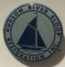 VINTAGE PINBACK 1.5” BUTTON - Hudson River Sloop Restoration - 1960s Original EX picture