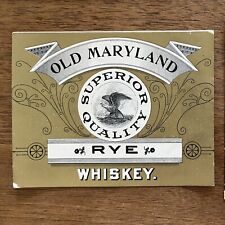 Vintage RARE Maryland Old Fashioned Superior Quality Rye Whiskey Paper Label picture