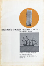 California's Oldest Historical Relic? / Robert F. Heizer / 1972 UC Berkeley picture