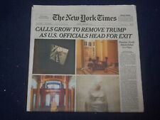 2021 JANUARY 8 NEW YORK TIMES - CALLS GROW TO REMOVE TRUMP - TRUMP CONCEDES LOSS picture