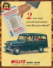 1951 - WILLYS Makes Sense - U.S. Savings Bonds - Metal Sign 11 x 14 picture