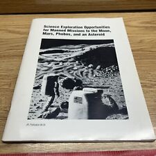 Science Exploration Opportunities manned Mission Moon Mars Phobos Rare HTF NASA picture
