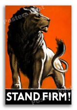 1940s Stand Firm WWII Historic Propaganda Great Britian War Poster - 16x24 picture