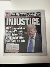 NEW YORK POST NEWSPAPER - TRUMP INJUSTICE- GUILTY - MAY 31, 2024 FRIDAY picture