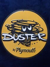 Plymouth DUSTER - Embosssd Metal Sign - Vintage Reproduction  picture