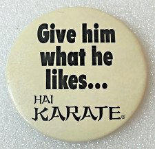 Hai Karate Aftershave Cologne Give Him What He Likes Vintage Pin Button picture
