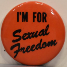 1960s I'm For Sexual Freedom Revolution Feminism Movement Hippie Orange Pinback picture