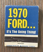 Vintage Matchbook “1970 FORD… It’s The Going Thing” Liberty Ford La Verne, CA picture