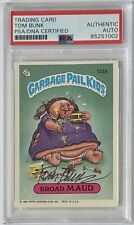 SIGNED 1986 Topps Garbage Pail Kids GPK Broad Maud #122a Tom Bunk PSA DNA COA picture
