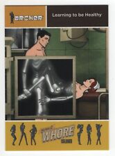Archer seasons 1-4 Welcome to Whore Island insert card WHR-06 To be Healthy picture