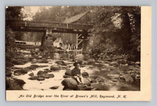 1906. RAYMOND, NH/ OLD BRIDGE OVER RIVER AT BROWN'S MILL. POSTCARD KK13 picture