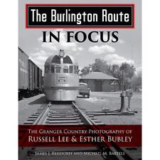The BURLINGTON ROUTE in Focus, A Social History - (Out of Print BRAND NEW BOOK) picture
